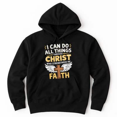 Can Do All Things Through Christ Who Strengthens Me Hoodie