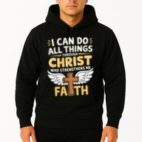 Can Do All Things Through Christ Who Strengthens Me Hoodie