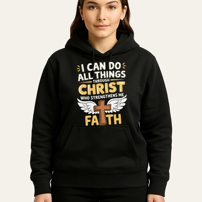 Can Do All Things Through Christ Who Strengthens Me Hoodie