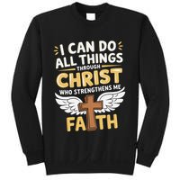 Can Do All Things Through Christ Who Strengthens Me Sweatshirt
