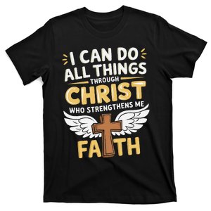 Can Do All Things Through Christ Who Strengthens Me T-Shirt