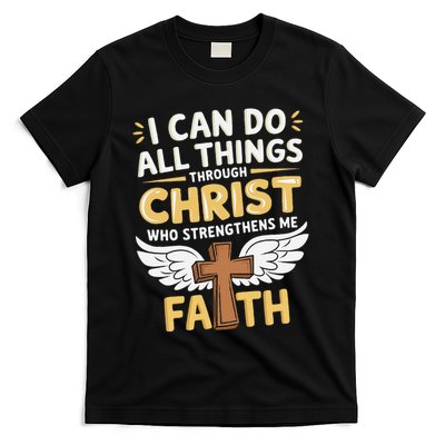 Can Do All Things Through Christ Who Strengthens Me T-Shirt