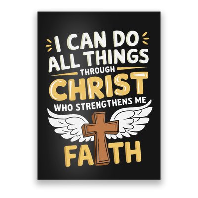 Can Do All Things Through Christ Who Strengthens Me Poster