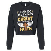 Can Do All Things Through Christ Who Strengthens Me Cropped Pullover Crew