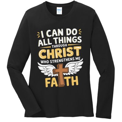 Can Do All Things Through Christ Who Strengthens Me Ladies Long Sleeve Shirt
