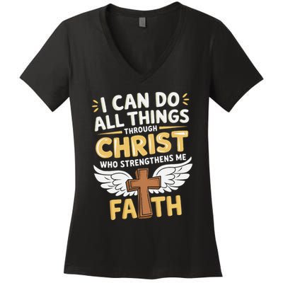 Can Do All Things Through Christ Who Strengthens Me Women's V-Neck T-Shirt