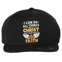 Can Do All Things Through Christ Who Strengthens Me Wool Snapback Cap