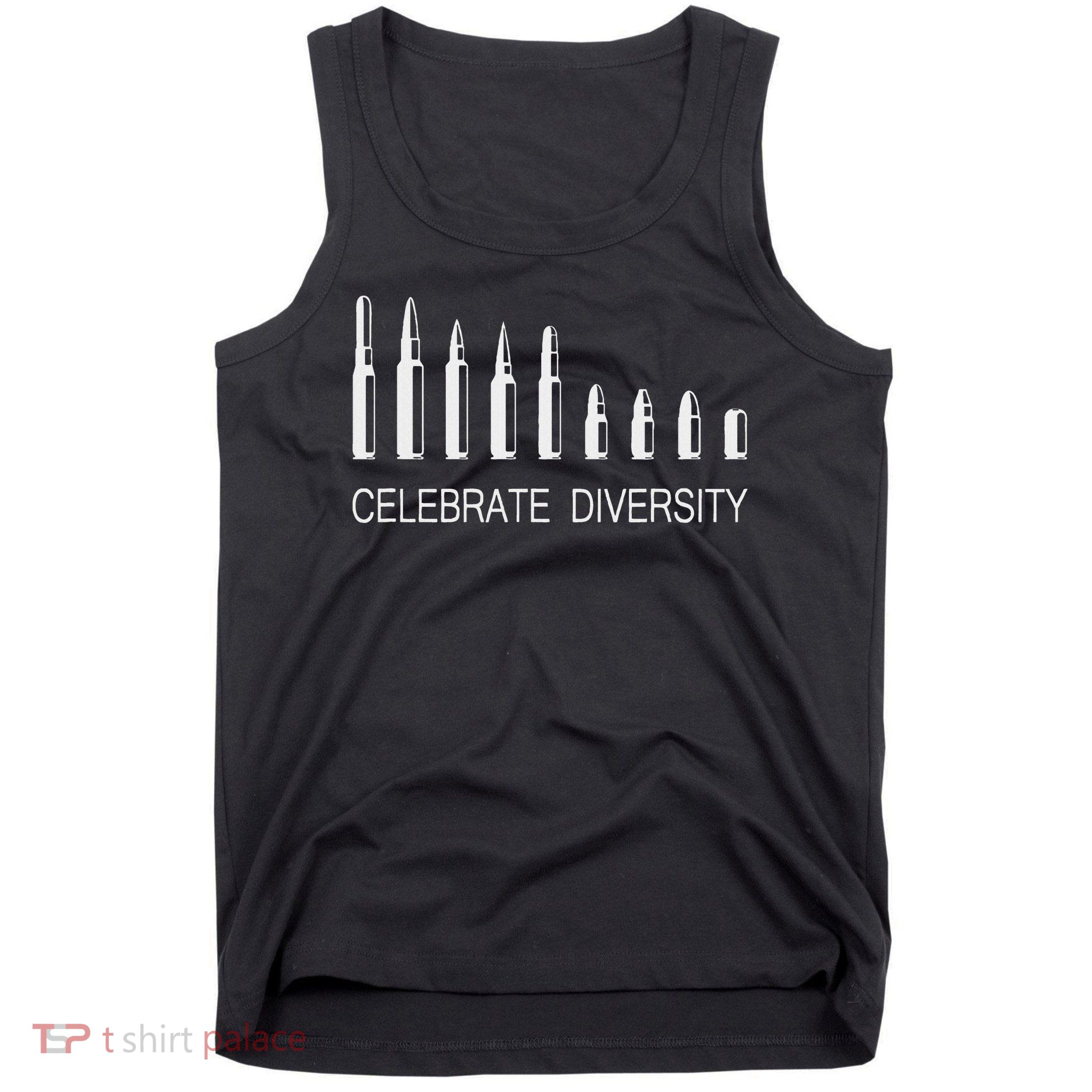 Celebrate Diversity Ammo Bullet Funny Pro Gun Ammunition Tank Top