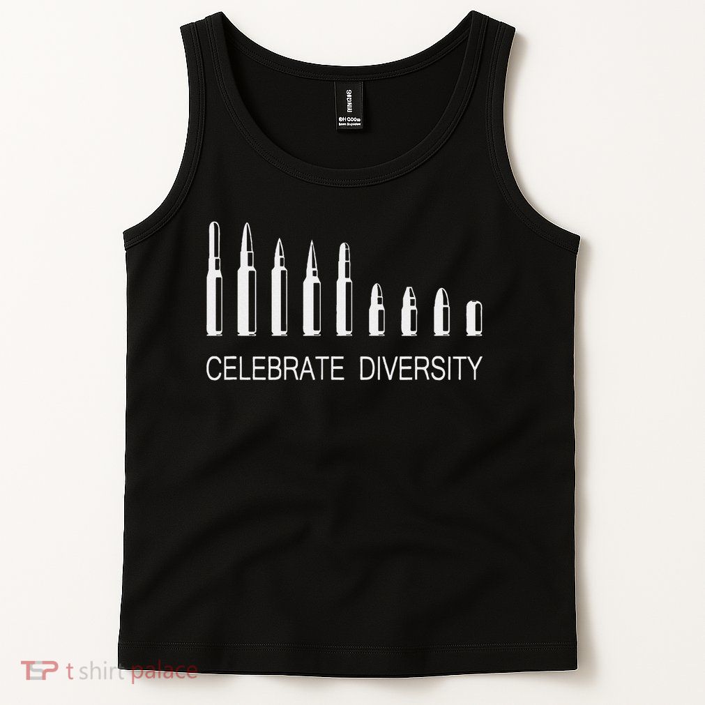 Celebrate Diversity Ammo Bullet Funny Pro Gun Ammunition Tank Top