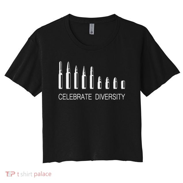Celebrate Diversity Ammo Bullet Funny Pro Gun Ammunition Crop Top