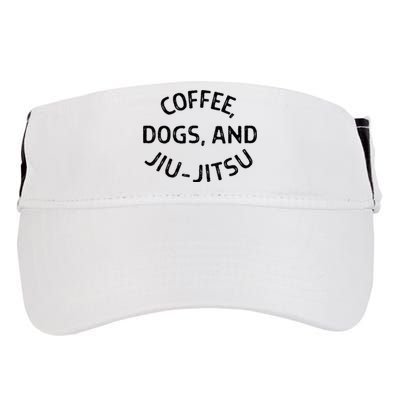 Coffee Dogs And Jiu Jitsu Bjj Adult Drive Performance Visor