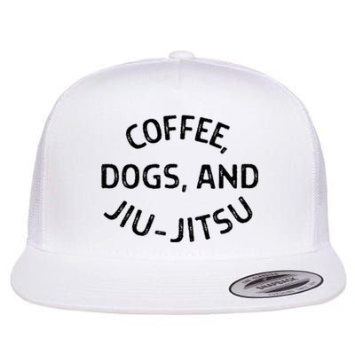 Coffee Dogs And Jiu Jitsu Bjj Flat Bill Trucker Hat