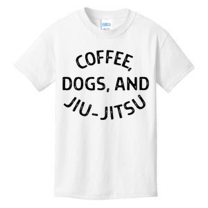 Coffee Dogs And Jiu Jitsu Bjj Kids T-Shirt