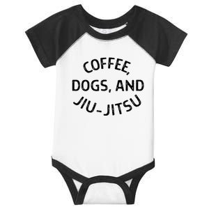 Coffee Dogs And Jiu Jitsu Bjj Infant Baby Jersey Bodysuit