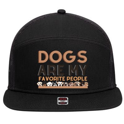 Cute Dogs Are My Favorite People For Puppy Lovers Cute Gift 7 Panel Mesh Trucker Snapback Hat