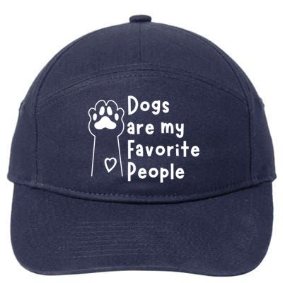 Cute Dogs Are My Favorite People For Puppy Paw Lovers Gift 7-Panel Snapback Hat