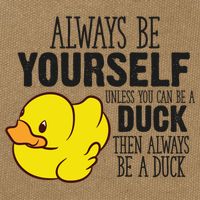 Cute Duck Always Be Yourself Unless You Can Be A Duck Gift Cotton Canvas Backpack