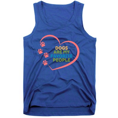 Cute Dogs Are My Favorite People For Puppy Paw Lovers Great Gift Tank Top