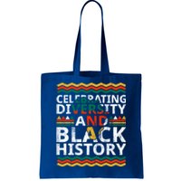 Celebrating Diversity And Black History African Americans Gift Tote Bag