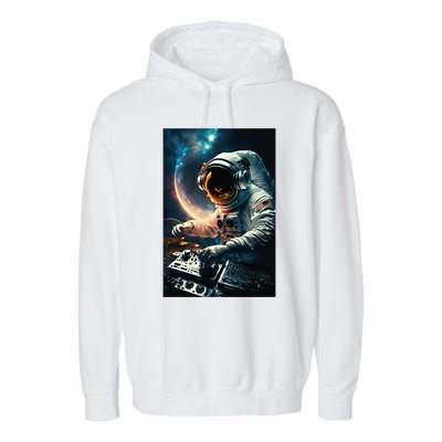 Cosmic Dj Astronaut Djing In Space And Graphic Gift Garment-Dyed Fleece Hoodie