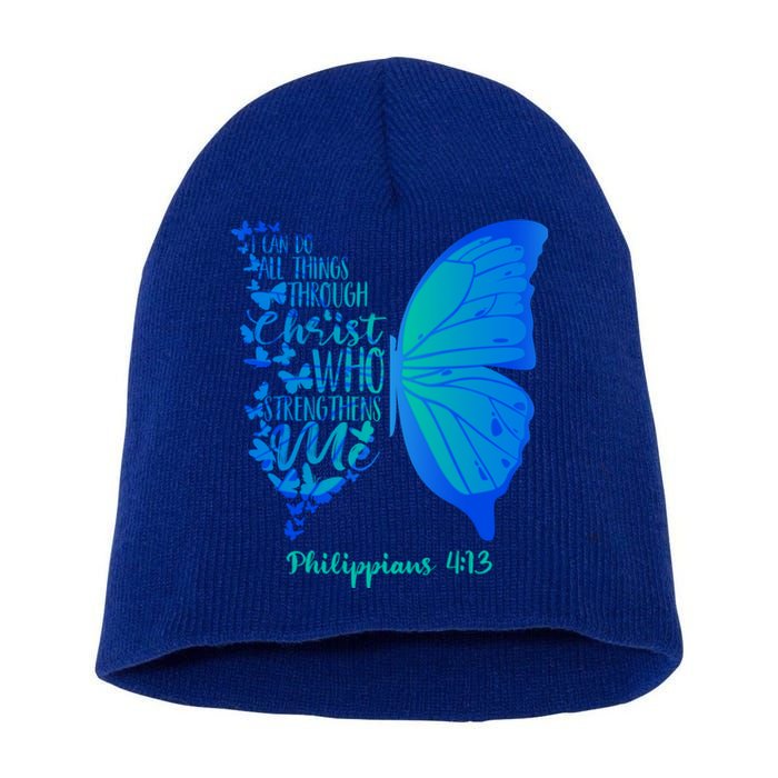 Can Do All Things Through Christ Who Strengthens Me I Gift Cute Gift Short Acrylic Beanie