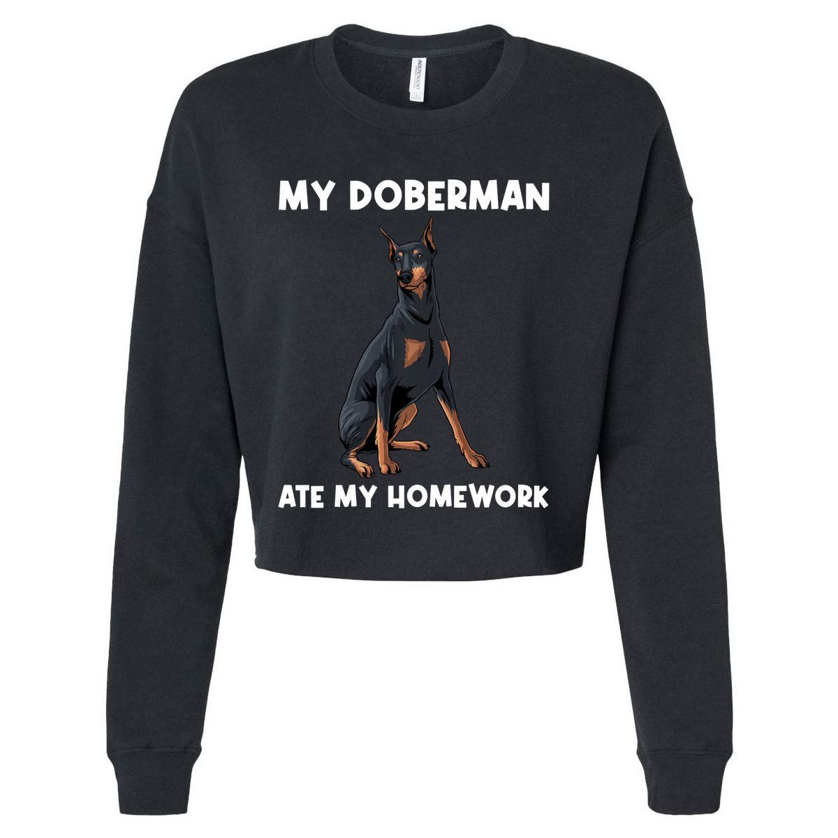 Cool Doberman Art For Dog Breed Doberman Pinscher Cropped Pullover Crew