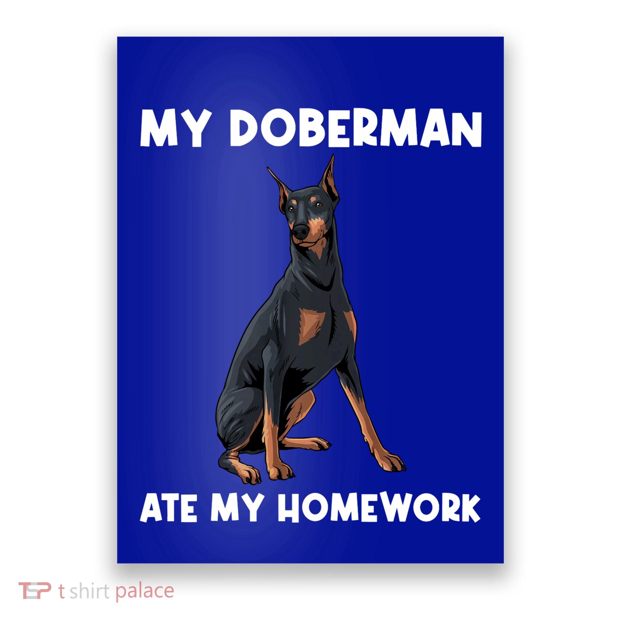 Cool Doberman Art For Dog Breed Doberman Pinscher Poster
