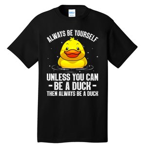 Cute Duck Aquatic Bird Rubber Duck Lovers Tall T-Shirt