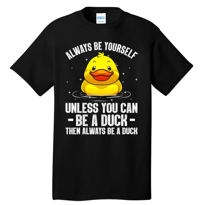 Cute Duck Aquatic Bird Rubber Duck Lovers Tall T-Shirt