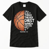 Can Do All Things Through Christ Philippians 4:13 Basketball Tall T-Shirt
