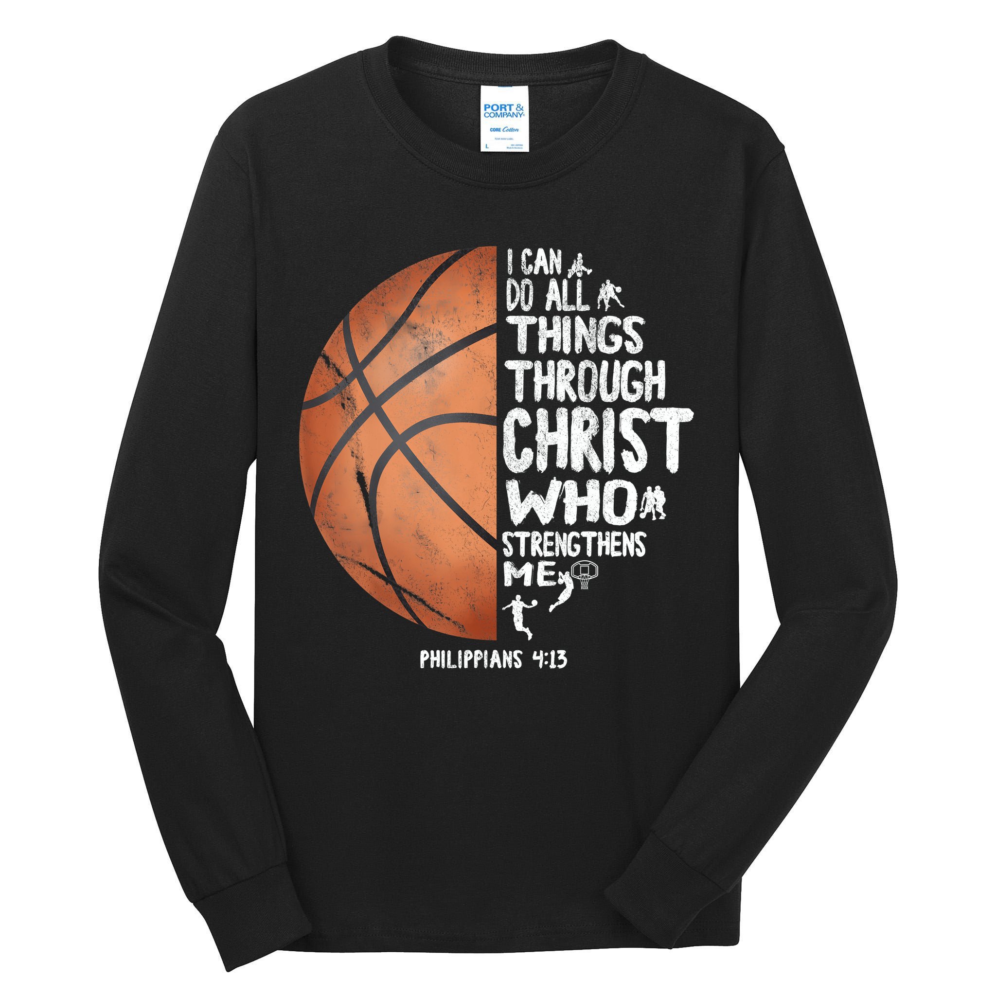 Can Do All Things Through Christ Philippians 4:13 Basketball Tall Long Sleeve T-Shirt