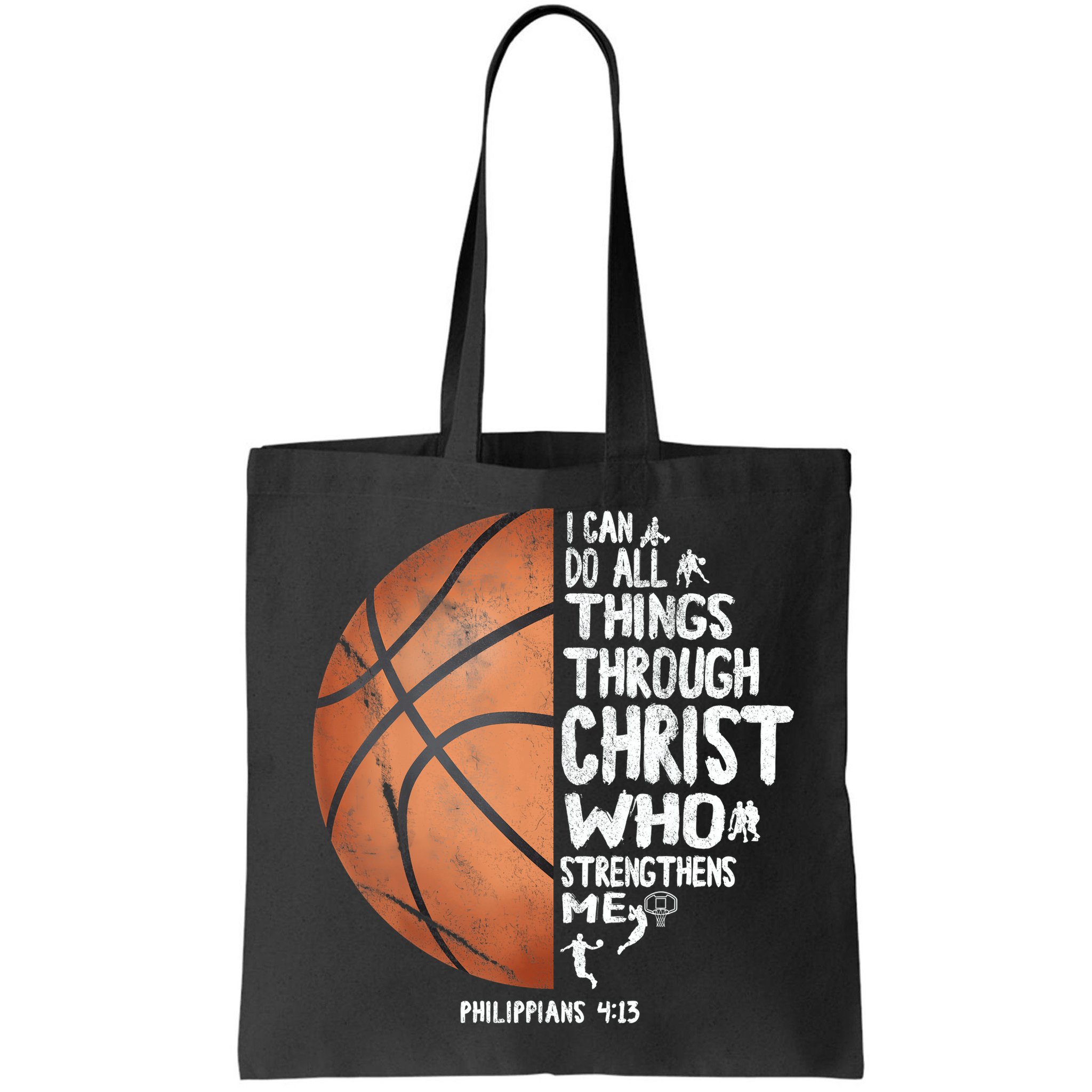 Can Do All Things Through Christ Philippians 4:13 Basketball Bag