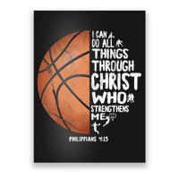 Can Do All Things Through Christ Philippians 4:13 Basketball Poster