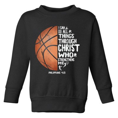 Can Do All Things Through Christ Philippians 4:13 Basketball Toddler Sweatshirt
