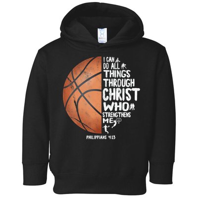 Can Do All Things Through Christ Philippians 4:13 Basketball Toddler Hoodie