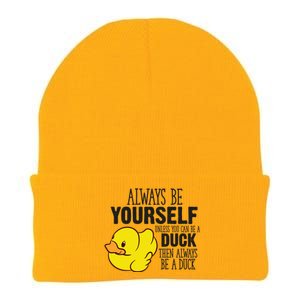 Cute Duck Always Be Yourself Unless You Can Be A Duck Gift Knit Cap Winter Beanie