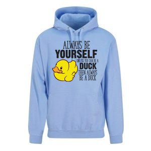 Cute Duck Always Be Yourself Unless You Can Be A Duck Gift Unisex Surf Hoodie