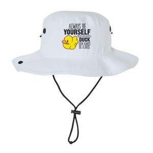 Cute Duck Always Be Yourself Unless You Can Be A Duck Gift Legacy Cool Fit Booney Bucket Hat