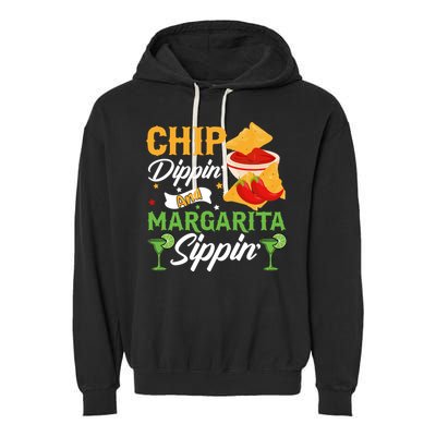 Chip Dippin' And Margarita Sippin Cinco De Mayo T Garment-Dyed Fleece Hoodie