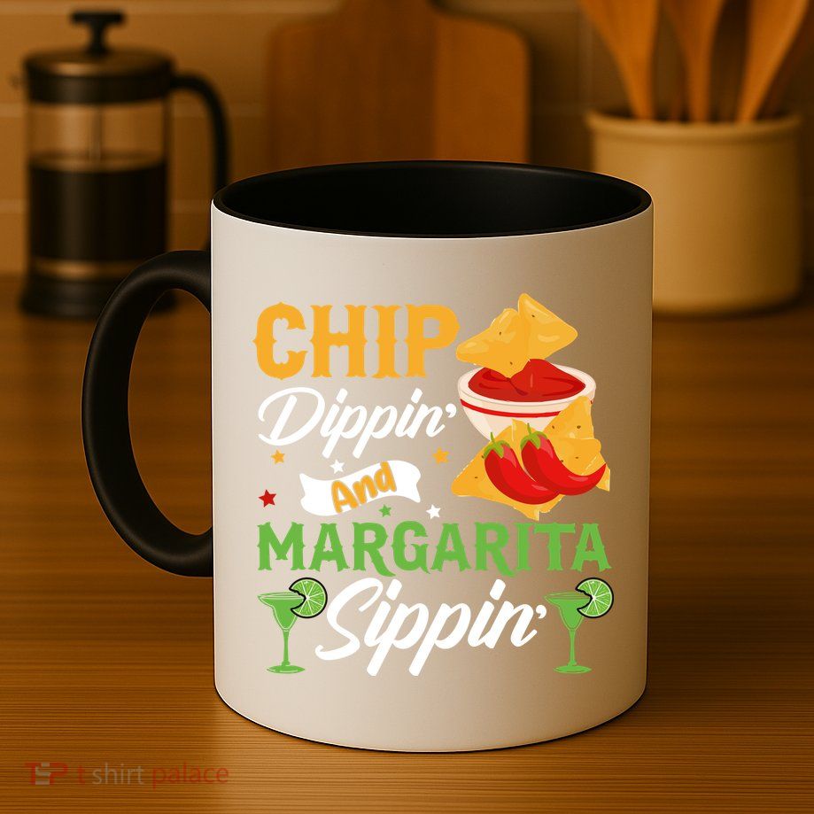 Chip Dippin' And Margarita Sippin Cinco De Mayo T Mug