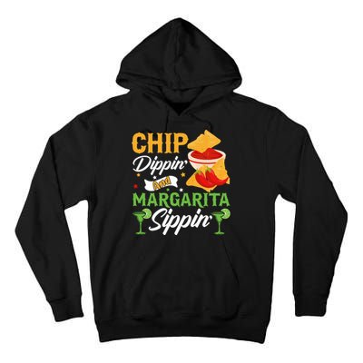 Chip Dippin' And Margarita Sippin Cinco De Mayo T Tall Hoodie