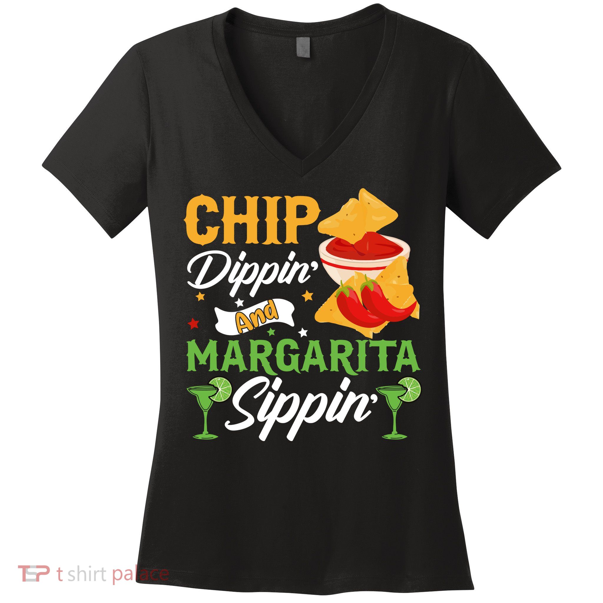 Chip Dippin' And Margarita Sippin Cinco De Mayo T Women's V-Neck T-Shirt