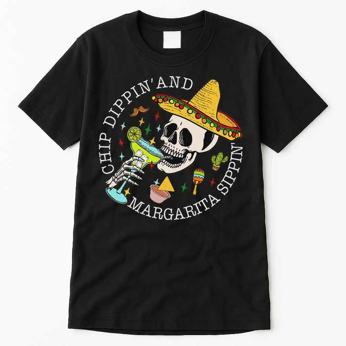 Chip Dippin And Margarita Sippin Cinco De Mayo Drinking Tall T-Shirt