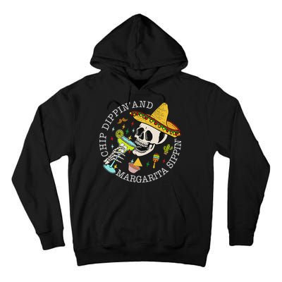 Chip Dippin And Margarita Sippin Cinco De Mayo Drinking Tall Hoodie