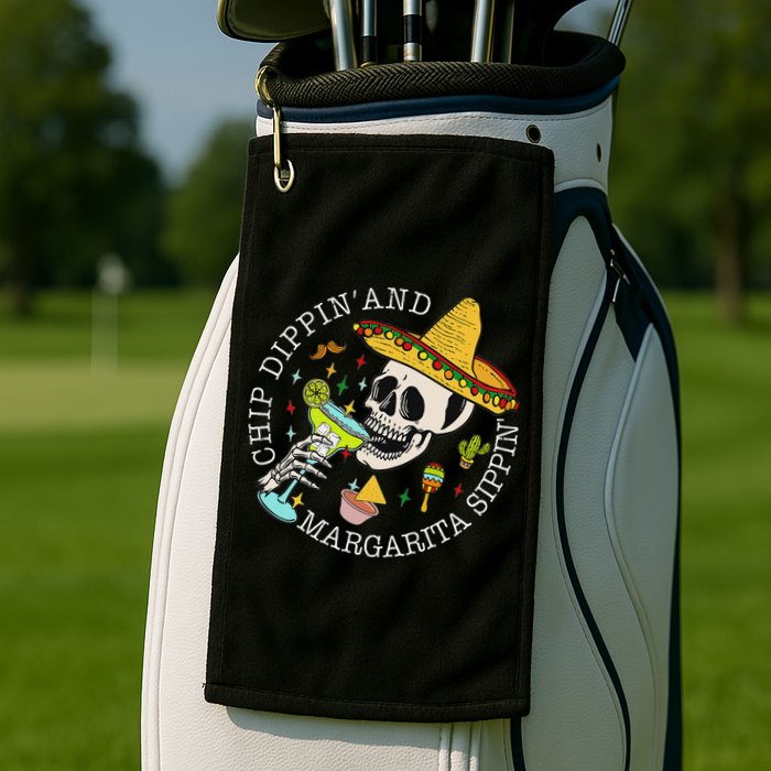 Chip Dippin And Margarita Sippin Cinco De Mayo Drinking Golf Towel