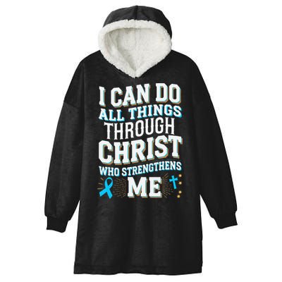 Can Do All Things Through Christ Prostate Cancer Awareness Hooded Wearable Blanket