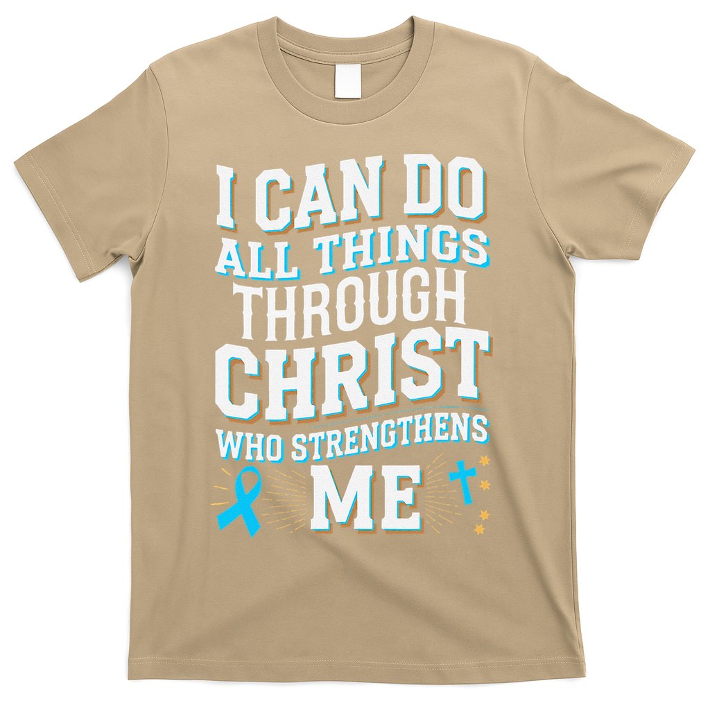 Can Do All Things Through Christ Prostate Cancer Awareness T-Shirt