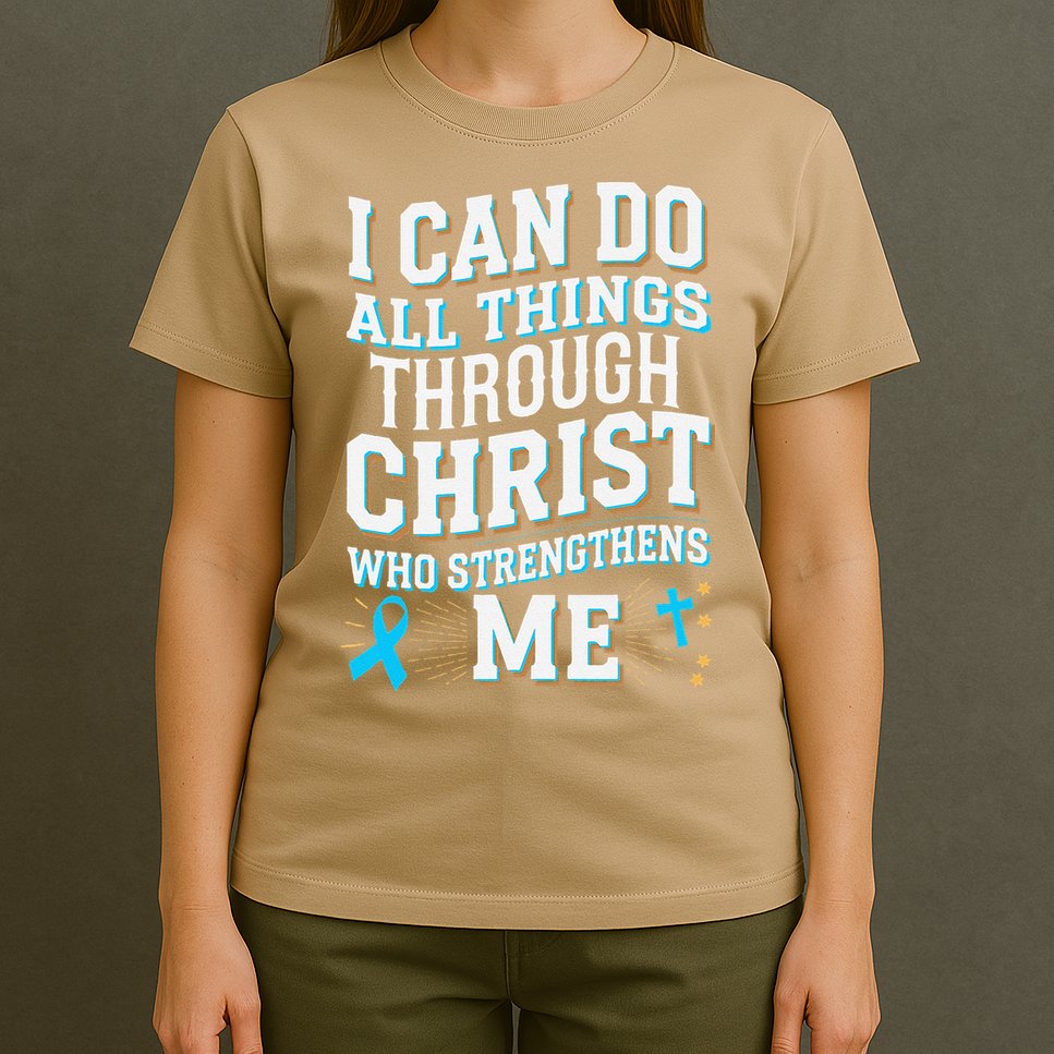 Can Do All Things Through Christ Prostate Cancer Awareness T-Shirt