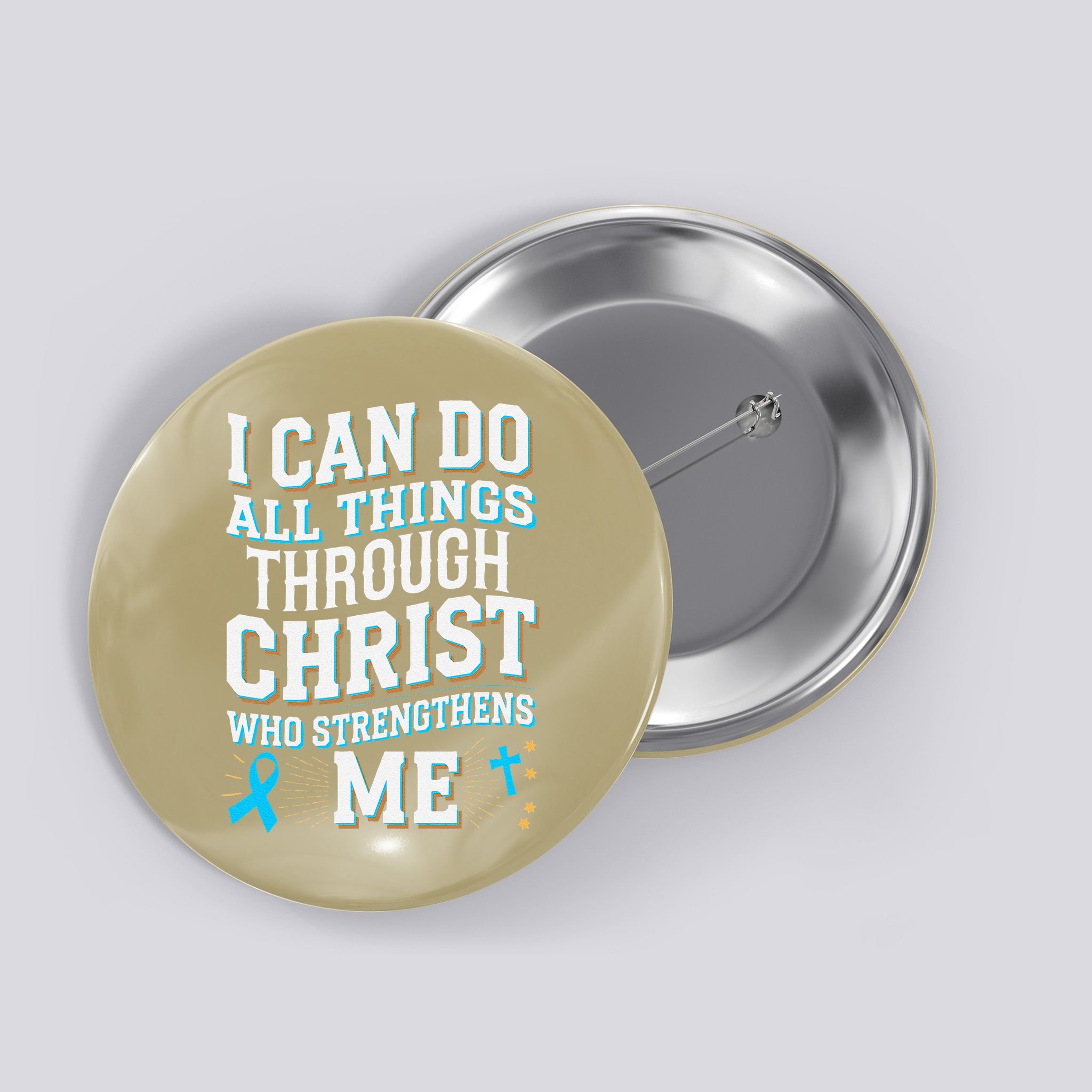 Can Do All Things Through Christ Prostate Cancer Awareness Button