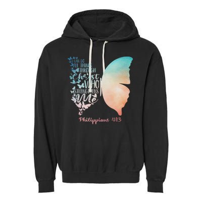 Can Do All Things Through Christ Who Strengthens Me Saying Garment-Dyed Fleece Hoodie